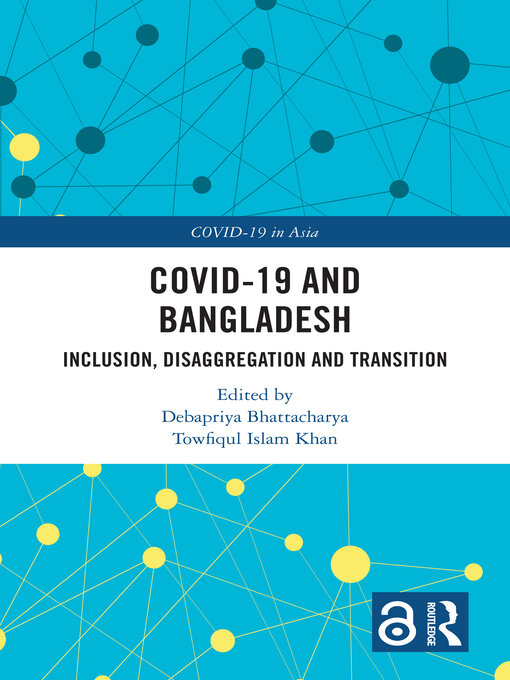 Title details for COVID-19 and Bangladesh by Debapriya Bhattacharya - Wait list